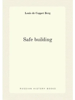 Safe building