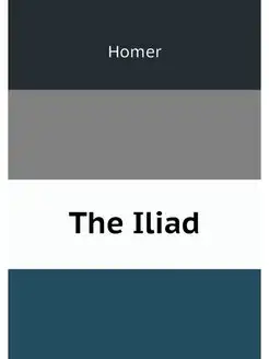 The Iliad