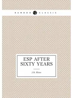 ESP After Sixty Years