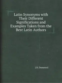 Latin Synonyms with Their Different S