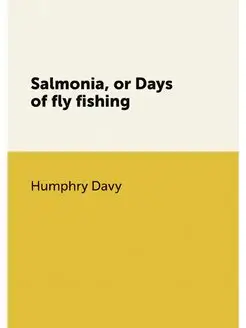 Salmonia, or Days of fly fishing