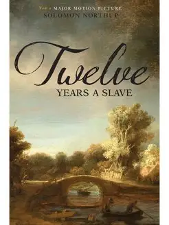 Twelve Years a Slave (Illustrated) (T