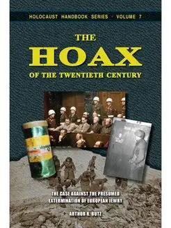 The Hoax of the Twentieth Century. Th