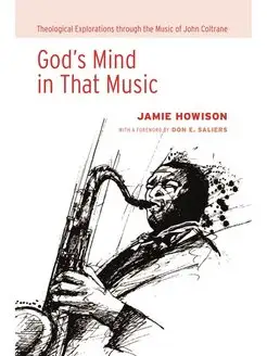 God's Mind in That Music. Theological