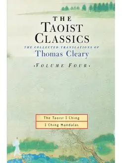 The Taoist Classics, Volume 4. The Co