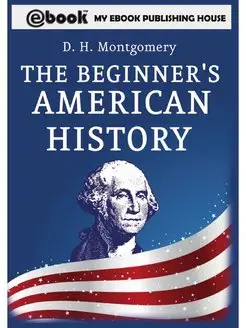 The Beginner's American History