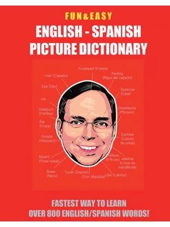 Fun & Easy! English - Spanish Picture Dictionary. Fa