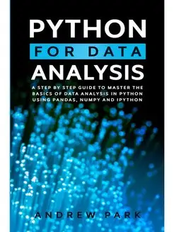 Python for Data Analysis. A Step-by-S