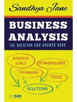 Business Analysis. The Question And A