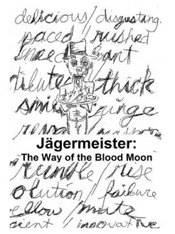 Jagermeister. The Way of the Blood Moon