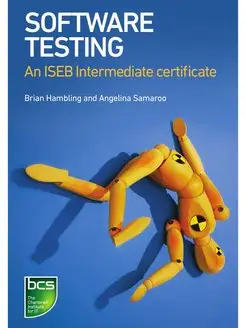 Software Testing. An Iseb Intermediat