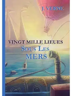 Vingt Mille Lieues Sous Les Mers