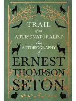 Trail of an Artist-Naturalist - The A