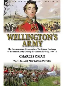 Wellington's Army. the Commanders, Or