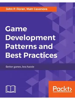 Game Development Patterns and Best Pr