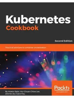 Kubernetes Cookbook