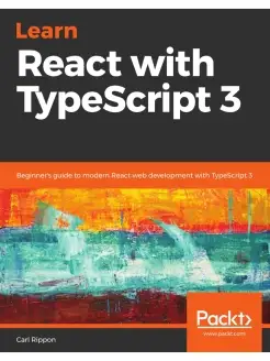 Learn React with TypeScript 3. Beginner's guide to modern Re…