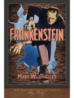 Frankenstein (1818 Edition). 200th An