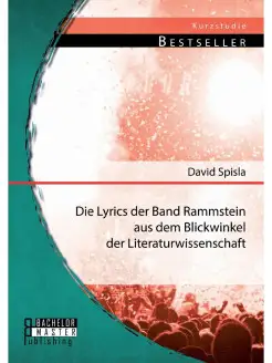 Die Lyrics der Band Rammstein aus dem Blickwinkel der Litera…