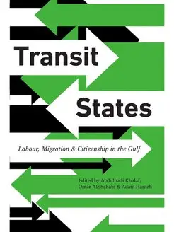 Transit States. Labour, Migration and