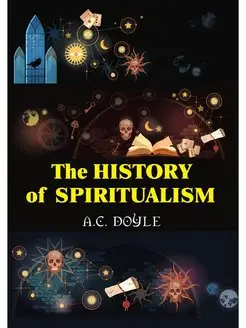 The History of the Spiritualism