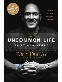 The One Year Uncommon Life Daily Chal