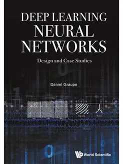 Deep Learning Neural Networks. Design