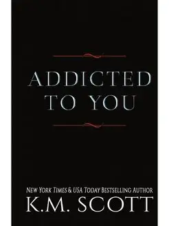 Addicted To You Series