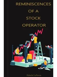 Reminiscences of a Stock Operator