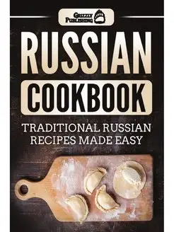 Russian Cookbook. Traditional Russian