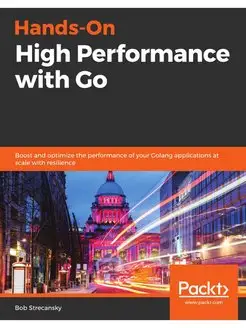 Hands-On High Performance with Go