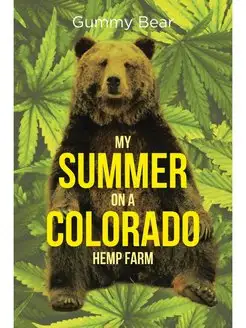 My Summer on a Colorado Hemp Farm