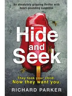 Hide and Seek. An absolutely gripping