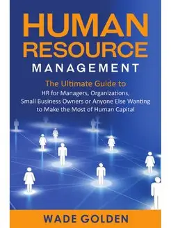 Human Resource Management. The Ultima