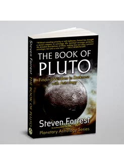 The Book of Pluto. Turning Darkness to Wisdom with A