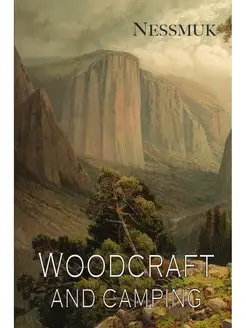 Woodcraft and Camping