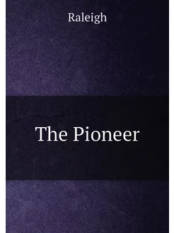 The Pioneer