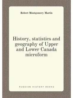 History, statistics and geography of Upper and Lower