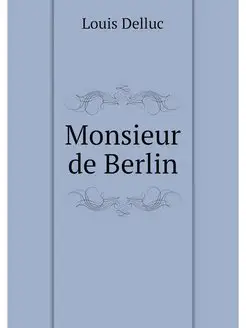 Monsieur de Berlin