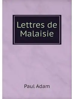 Lettres de Malaisie