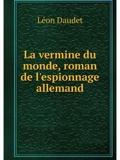 La vermine du monde, roman de l'espio