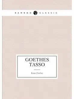 Goethes Tasso