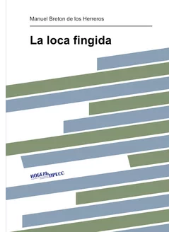 La loca fingida