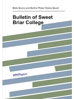 Bulletin of Sweet Briar College