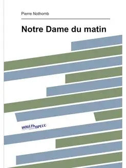 Notre Dame du matin