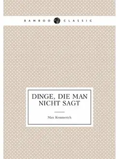 Dinge, die man nicht sagt