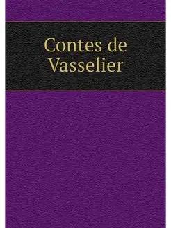 Contes de Vasselier