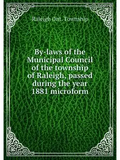 By-laws of the Municipal Council of the township of