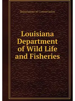 Louisiana Department of Wild Life and