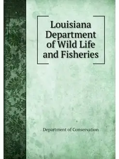 Louisiana Department of Wild Life and